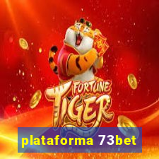 plataforma 73bet